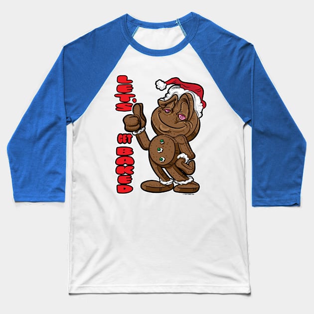 Gingerbread Man Let's Get Baked thumbs up smirk Baseball T-Shirt by eShirtLabs